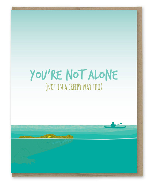 You're Not Alone Card - The Mail and More Store