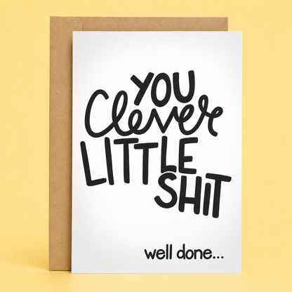 Clever Little Shit | Funny Congratulations Card - The Mail and More Store