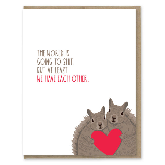 Have Each Other Squirrels Love Card - The Mail and More Store