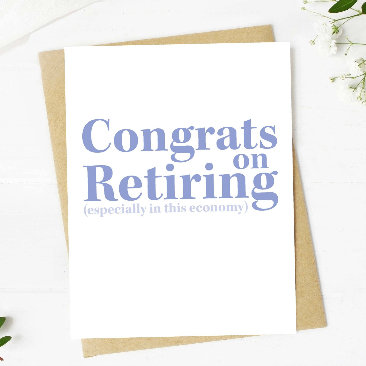 "Congrats On Retiring (in this economy)" Retirement Card - The Mail and More Store