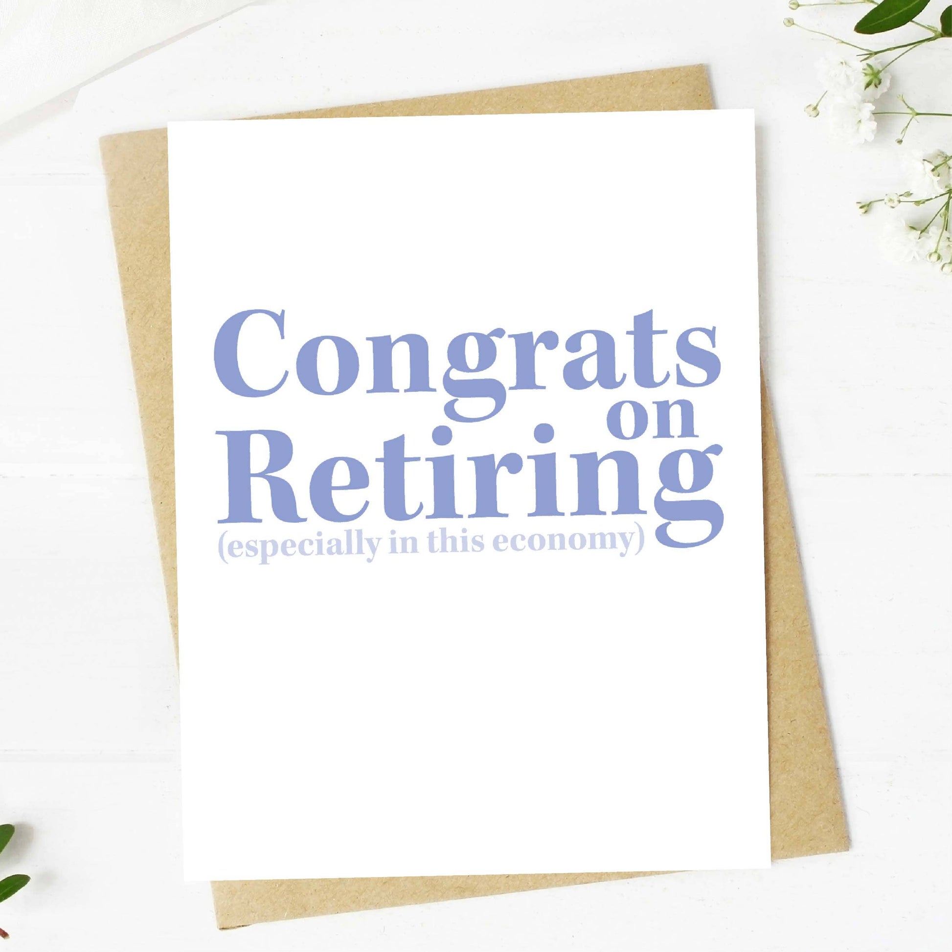 "Congrats On Retiring (in this economy)" Retirement Card - The Mail and More Store