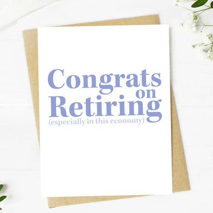 "Congrats On Retiring (in this economy)" Retirement Card - The Mail and More Store