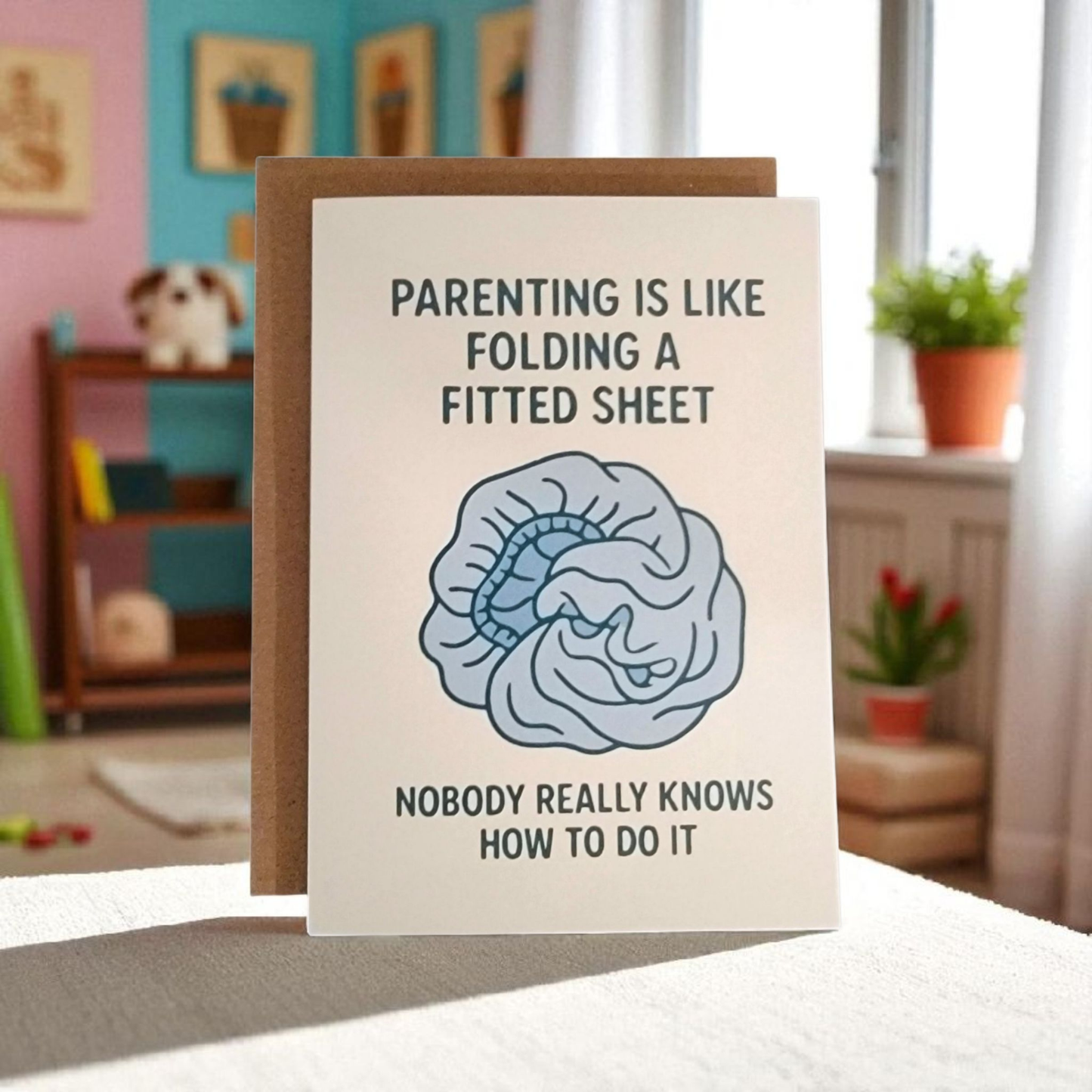 Parenting Is Like Folding A Fitted Sheet - 5x7 Greeting Card - The Mail and More Store