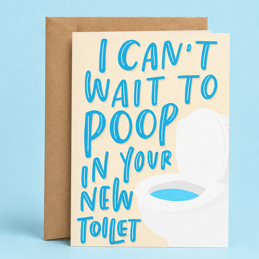 Poop In Your Toilet | Funny Moving Out Card - The Mail and More Store