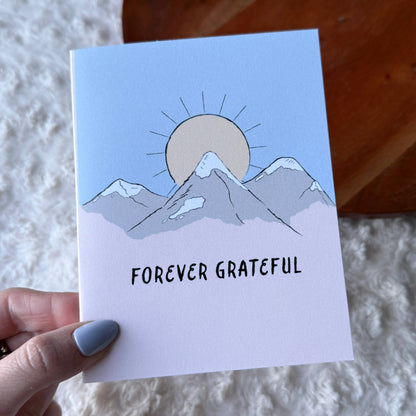 "Forever grateful" Mountain Sunshine Color Thank You Card